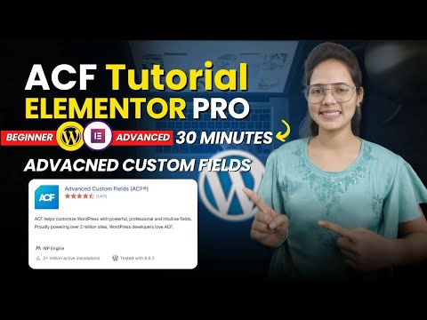 ACF + Elementor Full Tutorial in Hindi 2025 | Create Dynamic WordPress Websites Easily