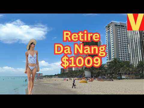 Cost to Retire in Da Nang Vietnam