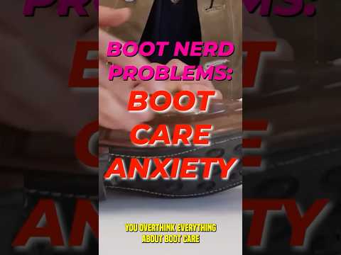 Stop Overthinking Boot Care