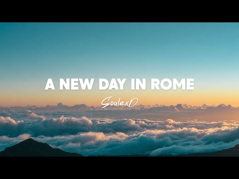 SoalexD - A New Day in Rome (feat. AirShineMusicR) [Lyrics]