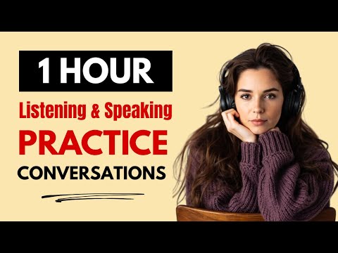 Everyday English Conversations Practice | 1 Hour Listening & Speaking for Fluency