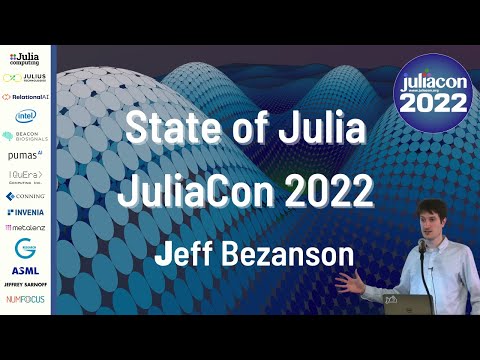 The State of Julia (In 2022) with Jeff Bezanson | JuliaCon 2022