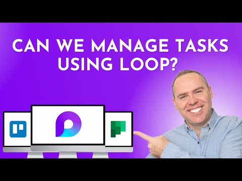 How to Manage Tasks & Plans using Microsoft Loop (2024)