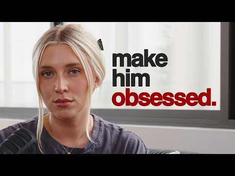 How To Actually Make Him Obsessed With You