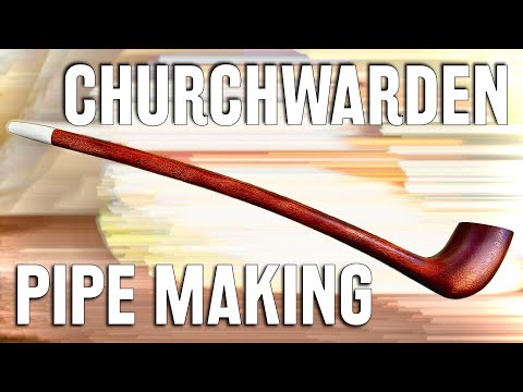 How To Make A Churchwarden Pipe