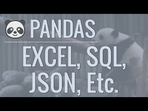 Python Pandas Tutorial (Part 11): Reading/Writing Data to Different Sources - Excel, JSON, SQL, Etc