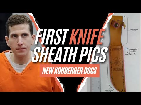 First Bryan Kohberger knife sheath pictures -- thousands of new investigate docs released