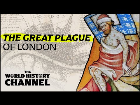 What Was Life Actually Like During The Great Plague Of London? | The World History Channel
