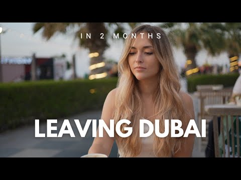 MOVING OUT OF DUBAI