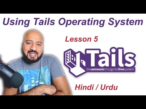 Tails Operating System Full Overview in Hindi/Urdu 2021 (Detailed Explanation of Using Tails os)