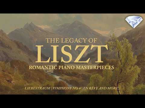 The Legacy of Liszt – Romantic Piano Masterpieces | Liebestraum, Consolation, En rêve and many more