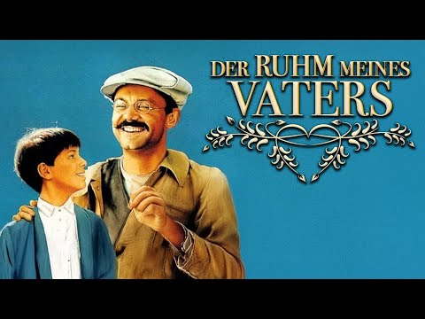 Der Ruhm meines Vaters (1990) [Drama] [Familie] Kindheit in der Provence | Ganzer Film auf deutsch