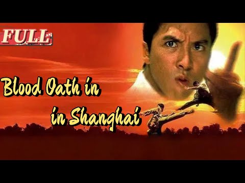 【ENG SUB】Blood Oath in Shanghai |  Action Movie | China Movie Channel ENGLISH