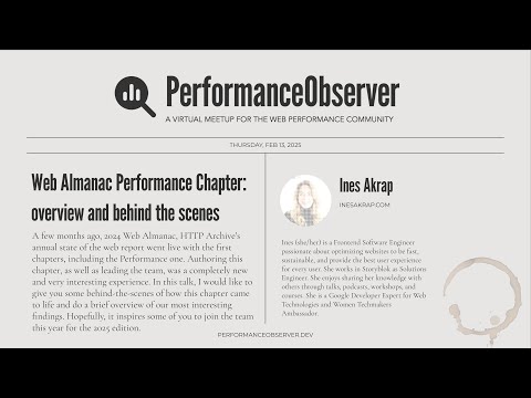 Web Almanac Performance: overview and behind the scenes with Ines Akrap | PerformanceObserver