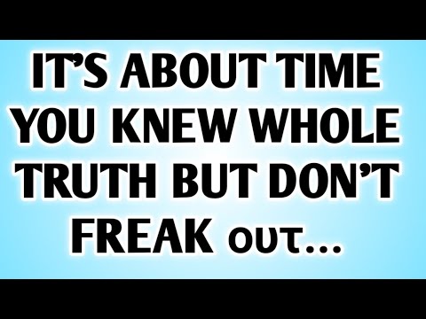 🌈IT'S ABOUT TIME YOU KNEW WHOLE TRUTH BUT DON'T FREAK ουτ...