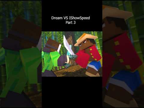 Dream VS IShowSpeed Part 3… #shorts #ishowspeed #dream #minecraft #animation