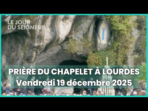 Prière du Chapelet à Lourdes du vendredi 19 décembre 2025 en intégralité - Le Jour du Seigneur