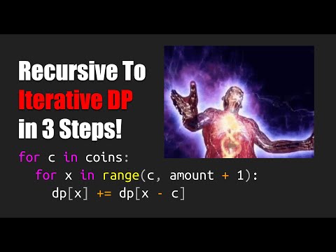 Recursive to iterative dynamic programming in 3 steps!