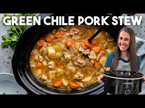 Slow Cooker Green Chile Pork Stew