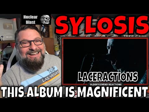 SYLOSIS - LACERATIONS | OLDSKULENERD REACTION | Nuclear Blast Records