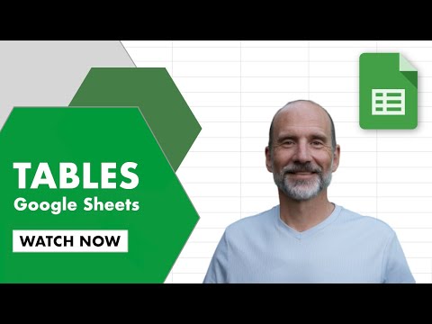 Google Sheets Tables: A Comprehensive Guide