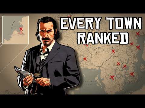 Ranking Every TOWN in RDR2 From WORST to BEST (Expanded Edition)