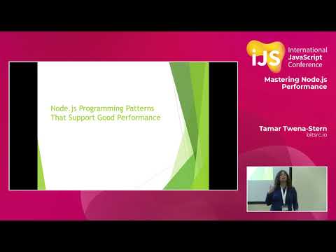 Mastering Node.js Performance | Tamar Twena-Stern | iJS 2018