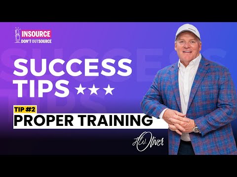 SUCCESS TIP 2 - Proper Training