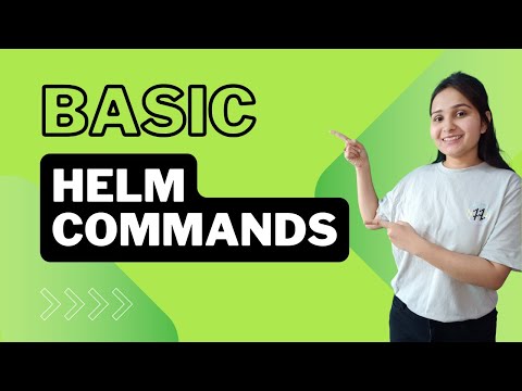 Helm Commands for Beginners | Helm Commands Tutorial | Basics Helm Commands | Basics of Helm | Helm