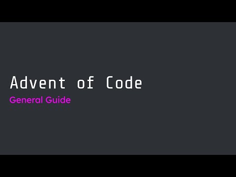 Advent of Code | General Guide | Tips and Tricks