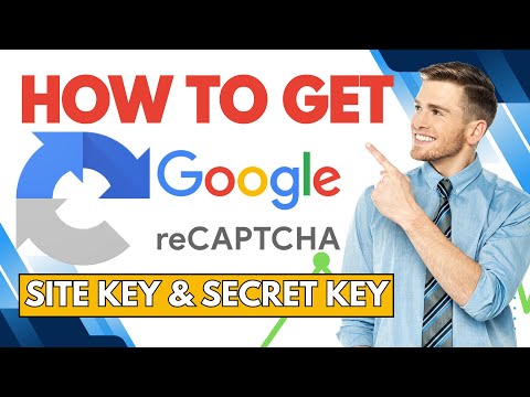 How To Get Google ReCaptcha Site Key And Secret Key In 2025