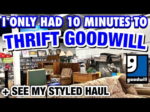 10 minutes to go HOME DECOR THRIFT SHOPPING at GOODWILL + THRIFT HAUL & HOW I STYLE THRIFTED FINDS