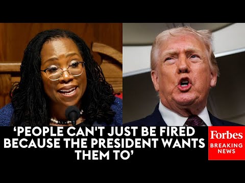 Ketanji Brown Jackson Grills DOJ Lawyer On Limits Of Presidential Power Over Lisa Cook