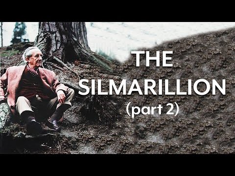 The Silmarillion (Part II)