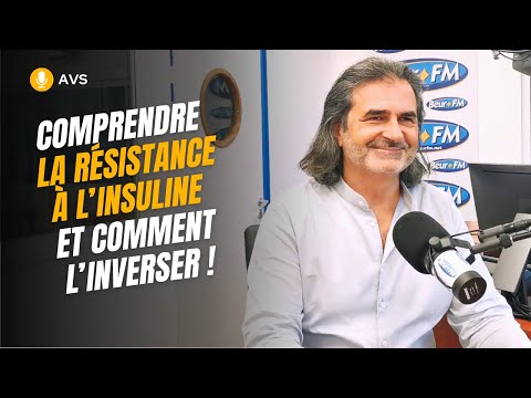 [AVS] Comprendre la résistance à l'insuline et comment l’inverser ! - Dr Réginald Allouche
