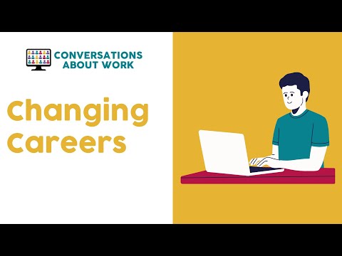 Changing Careers