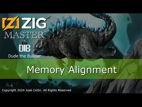 Zig Master: Memory Alignment