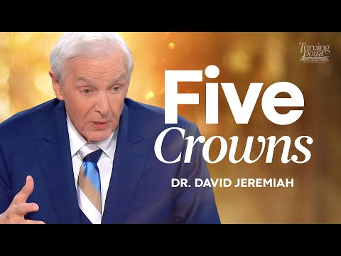 The 5 Crowns in Heaven: What Every Christian Should Know