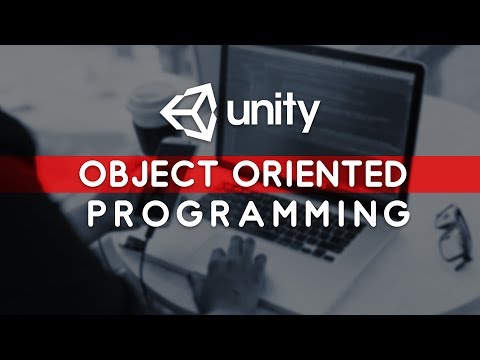 How Object Oriented Programming Works In Unity