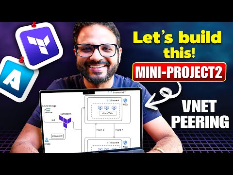 Day 15/28 Azure VNET Peering - The Real time Project To Build A Secure Cloud Network Using Terraform