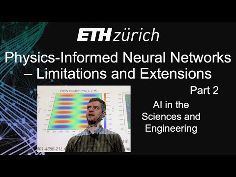 ETH Zürich AISE: Physics-Informed Neural Networks – Limitations and Extensions Part 2