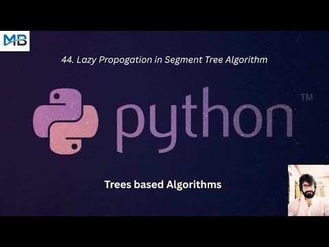 44. Lazy Propogation in Segment tree Algorithm in Python