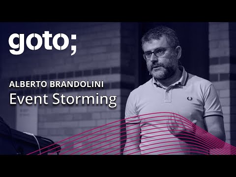 Event Storming: 50.000 Orange Stickies Later • Alberto Brandolini • GOTO 2018