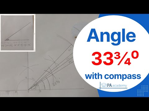 How to construct angle 33¾⁰ degree with compass. Construction of angle 33¾ degree without protractor