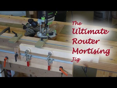 The Ultimate Router Mortising Jig - now with PLANS!