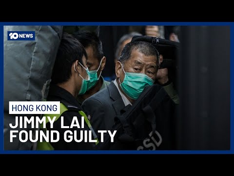 Jimmy Lai Guilty In Hong Kong National Security Case, Faces Possible Life Sentence | 10 News