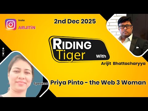 Riding Tiger with Arijit - guest Priya #womanempowerment #web3business #technology
