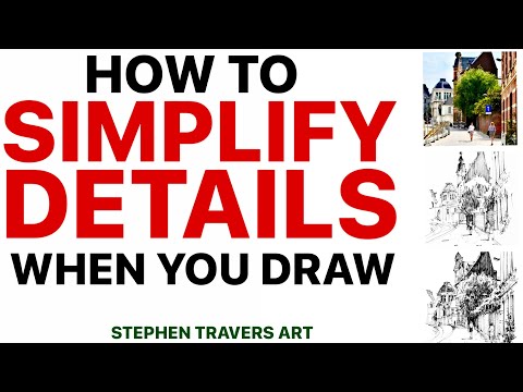 How to Simplify Details WhenYou Draw