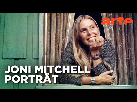 Joni Mitchell - Hippie Folk Goddess | Doku HD Reupload | ARTE