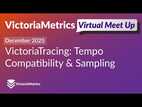 Introducing VictoriaTracing: Tempo Compatibility & Retroactive Sampling